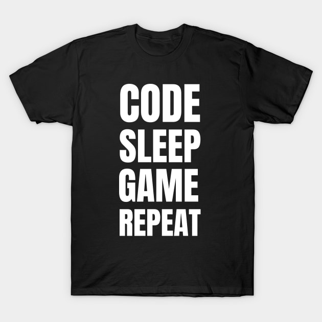 Software Developer Life: Code, Sleep, Game Repeat - Perfect Gift for Gaming Enthusiasts T-Shirt by YUED